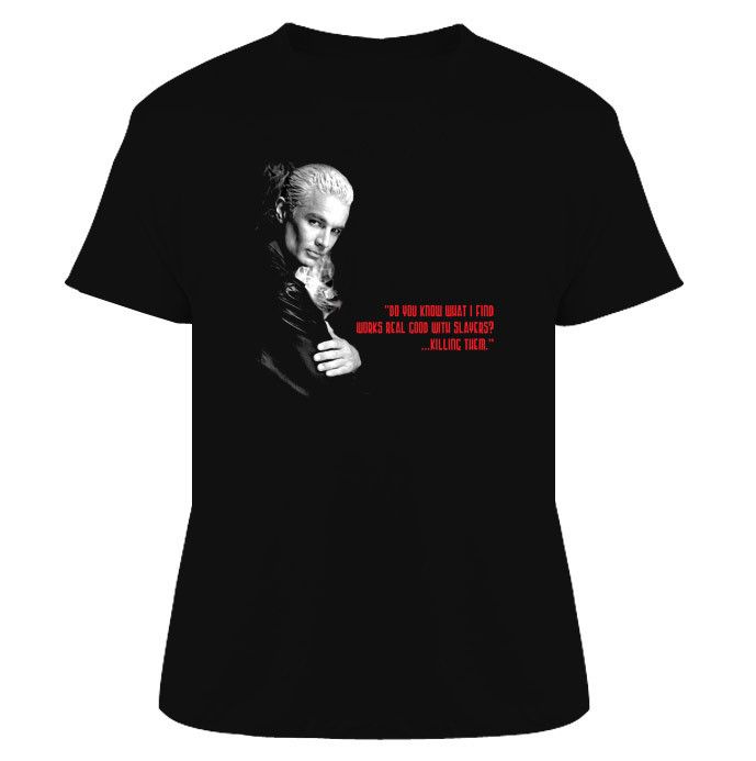 Buffy The Vampire Slayer Spike Killing Quote T Shirt  