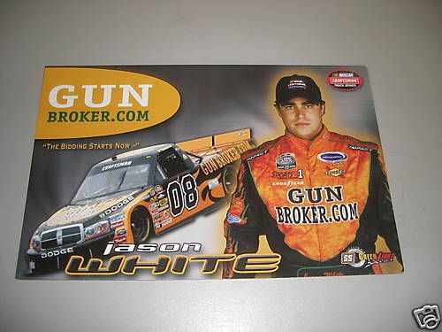 JASON WHITE 2008 GUN BROKER TRUCK SERIES POSTCARD  