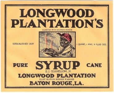 Longwood Plantations Syrup Can Label Baton Rouge,La.  