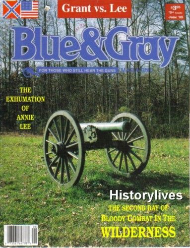 Blue & Gray Magazine June 95, Robert E.Lee, Annie Lee  