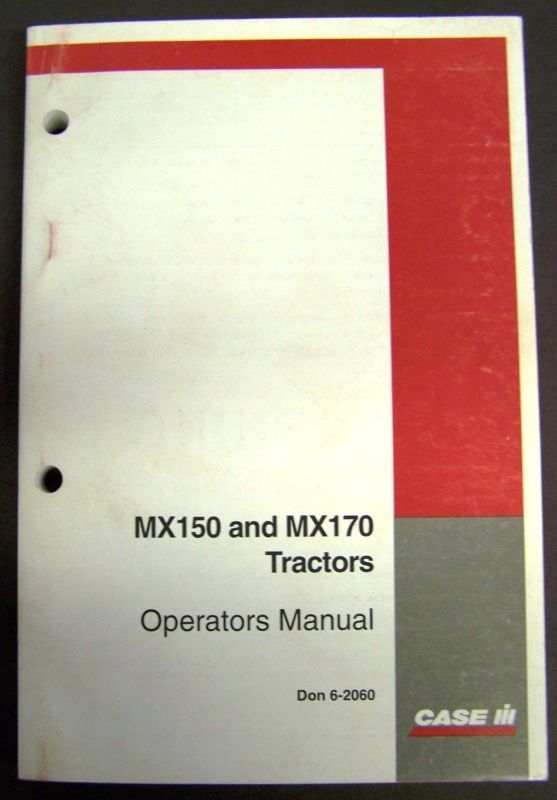 Case   IH MX150   MX170 Tractors Operators Manual  