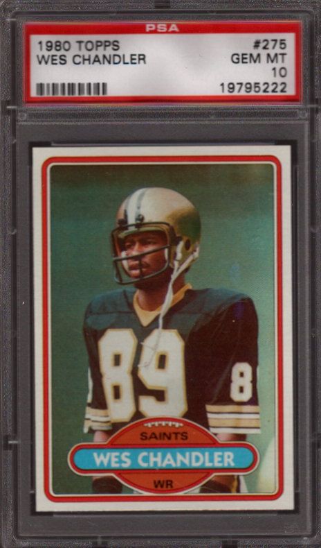 1980 TOPPS #275 WES CHANDLER RC POP 6 PSA 10 F1054171  