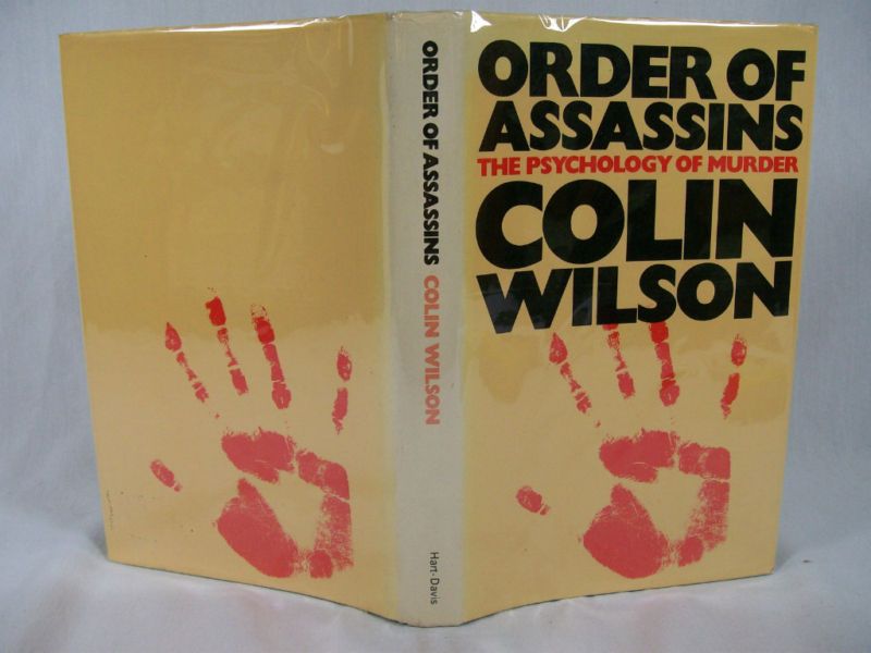 SIGNED Order of Assassins The Psychology of Murder COLIN WILSON 