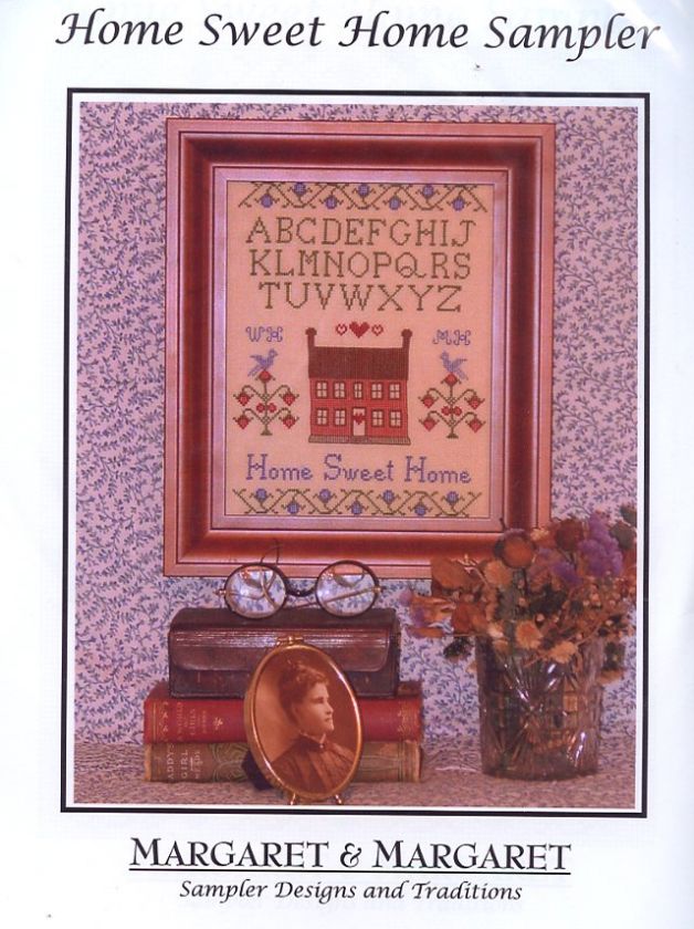 Home Sweet Home Sampler Margaret Cross Stitch Pattern  