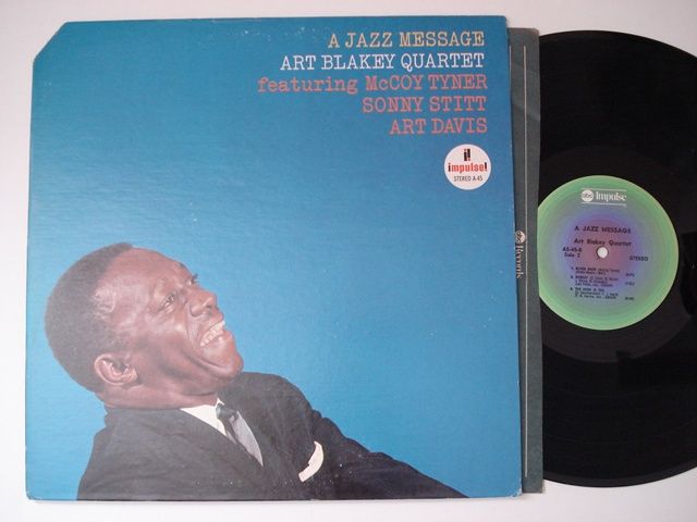 ART BLAKEY A Jazz Message NM ABC IMPULSE McCoy Tyner Sonny Stitt 